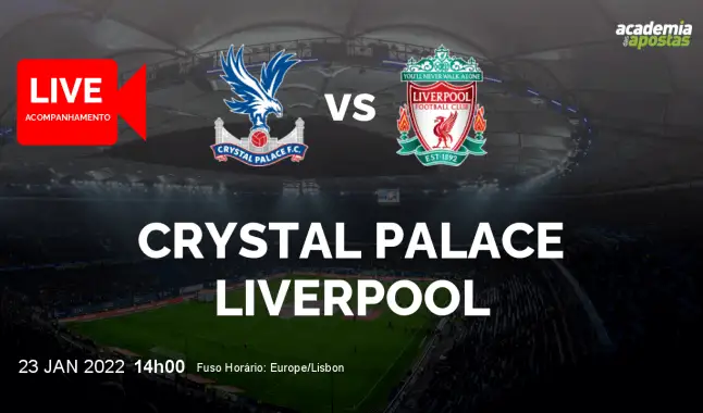 Crystal Palace Liverpool livestream | Premier League | 23 Janeiro 2022