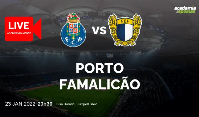 Porto Famalicão livestream | Liga Portugal Bwin | 23 Janeiro 2022